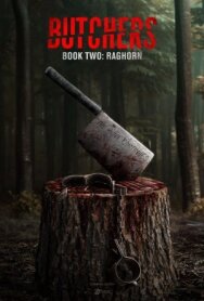 Постер к Мясники, книга вторая: Рагорн смотреть онлайн на HD Rezka