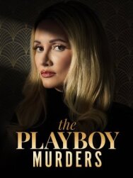 Постер к Убийства в мире Playboy смотреть онлайн на HD Rezka