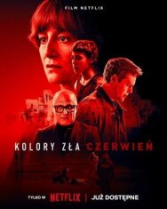 Постер к Цвета зла: Красный смотреть онлайн на HD Rezka