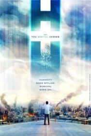 Постер к H+: Цифровой сериал смотреть онлайн на HD Rezka