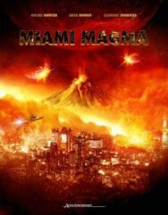 Постер к Извержение в Майами смотреть онлайн на HD Rezka
