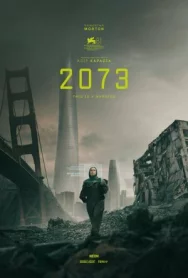 Постер к 2073 смотреть онлайн на HD Rezka