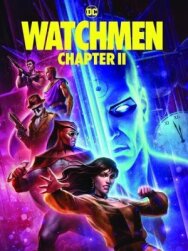 Постер к Хранители: Часть 2 смотреть онлайн на HD Rezka