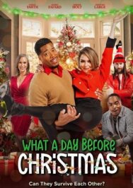 Постер к What a day before Christmas смотреть онлайн на HD Rezka