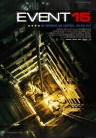 Постер к Событие 15 смотреть онлайн на HD Rezka