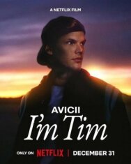 Постер к Avicii. Я — Тим смотреть онлайн на HD Rezka