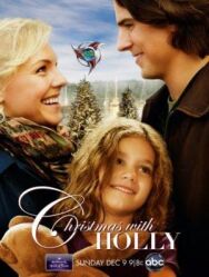 Постер к Рождество с Холли смотреть онлайн на HD Rezka