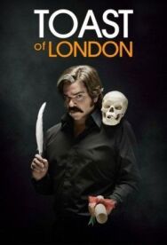 Постер к Тост из Лондона смотреть онлайн на HD Rezka