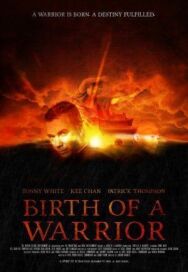 Постер к Рождение воина смотреть онлайн на HD Rezka