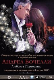 Постер к «Андреа Бочелли. Любовь в Портофино» смотреть онлайн на HD Rezka