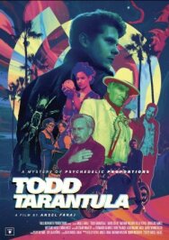 Постер к Тодд Тарантул смотреть онлайн на HD Rezka
