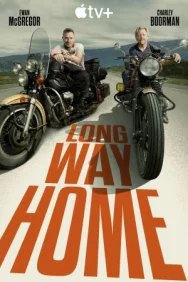 Постер к Long Way Home смотреть онлайн на HD Rezka
