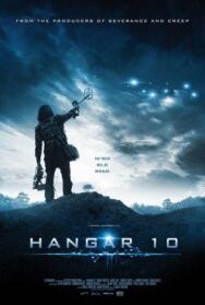 Постер к Ангар 10 смотреть онлайн на HD Rezka