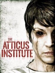 Постер к Институт Аттикус смотреть онлайн на HD Rezka