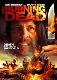 Постер к Пылающие мертвецы смотреть онлайн на HD Rezka