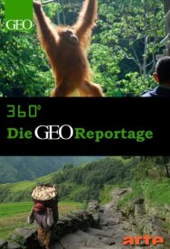Постер к 360º GEO-репортаж смотреть онлайн на HD Rezka