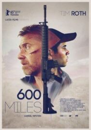 Постер к 600 миль смотреть онлайн на HD Rezka