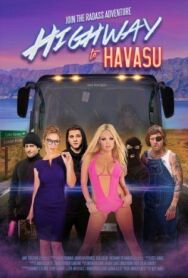 Постер к Шоссе на озеро Хавасу смотреть онлайн на HD Rezka
