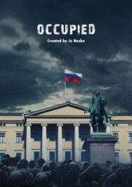 Постер к Оккупированные смотреть онлайн на HD Rezka