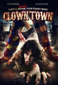 Постер к Город клоунов смотреть онлайн на HD Rezka