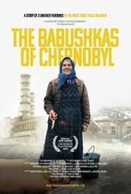 Постер к Чернобыльские бабушки смотреть онлайн на HD Rezka
