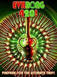 Постер к Зловещий Бонг 420 смотреть онлайн на HD Rezka