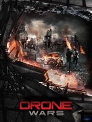 Постер к Война дронов смотреть онлайн на HD Rezka
