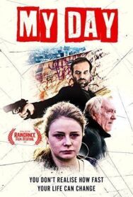 Постер к Мой день смотреть онлайн на HD Rezka