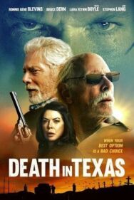 Постер к Смерть в Техасе смотреть онлайн на HD Rezka