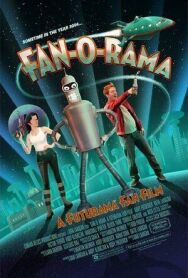 Постер к Фан-Футурама (Фан-О-Рама) смотреть онлайн на HD Rezka